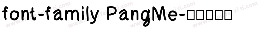 font-family PangMe字体转换